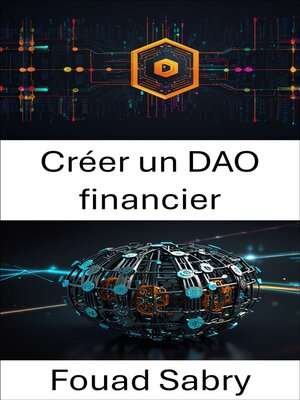 cover image of Créer un DAO financier